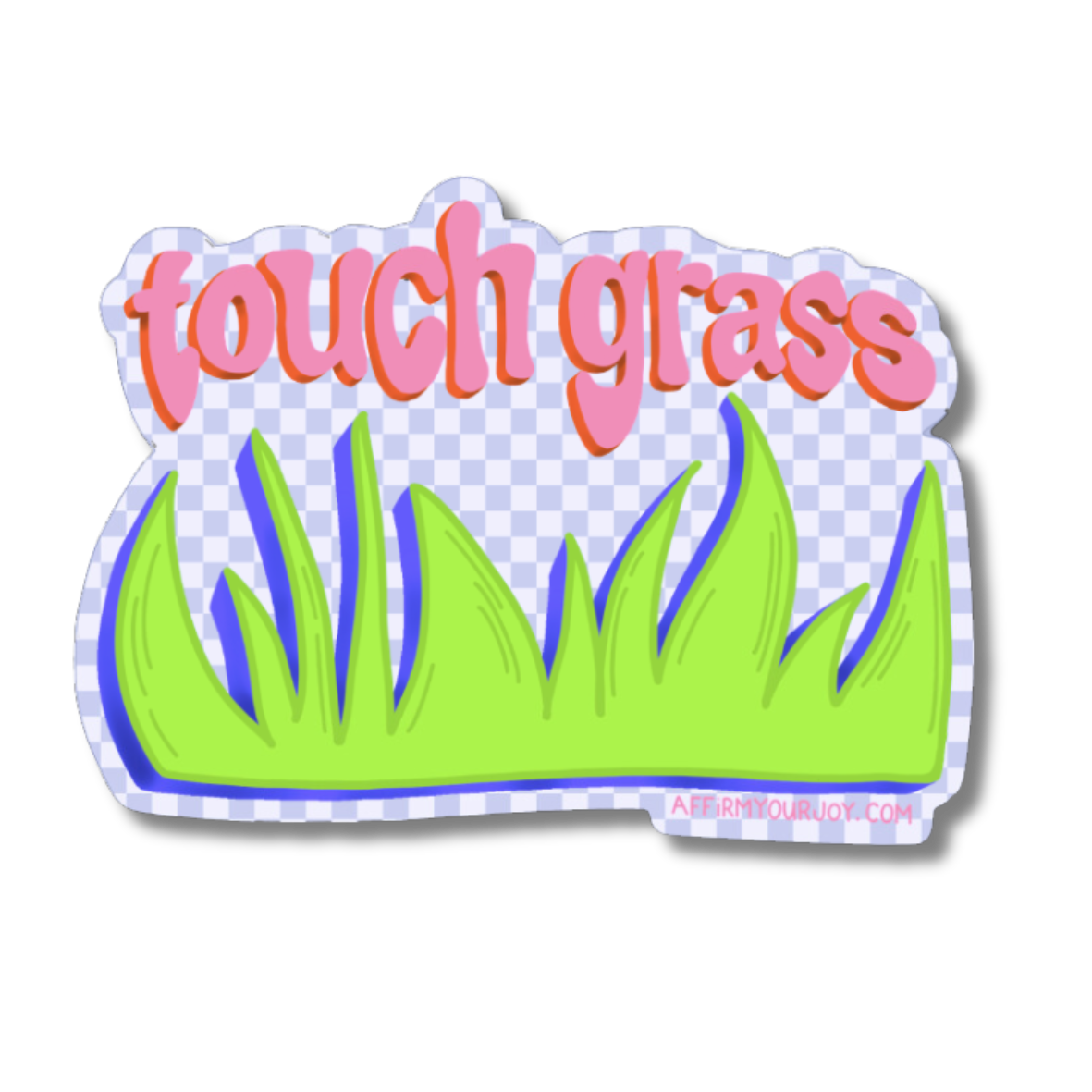 Touch Grass